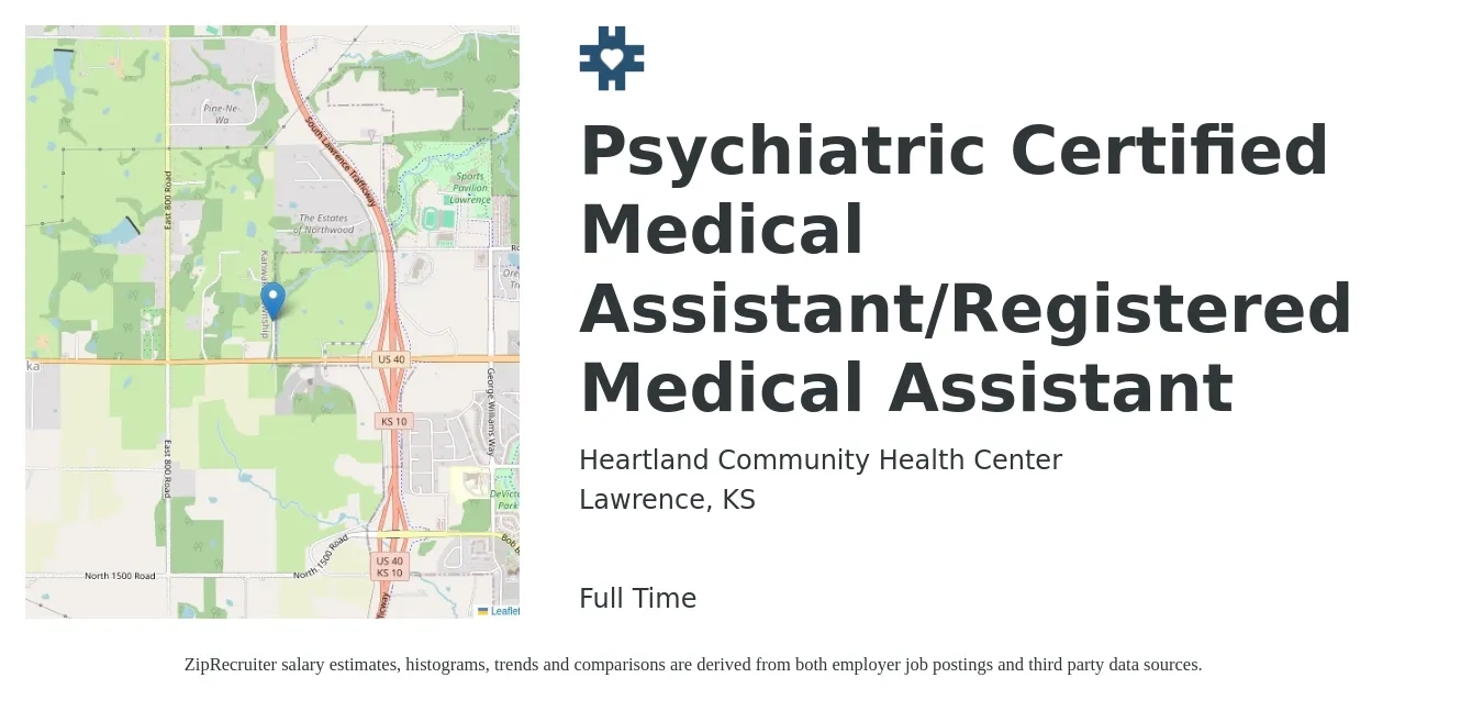 Heartland Community Health Center job posting for a Psychiatric Certified Medical Assistant/Registered Medical Assistant in Lawrence, KS with a salary of $17 to $23 Hourly with a map of Lawrence location.