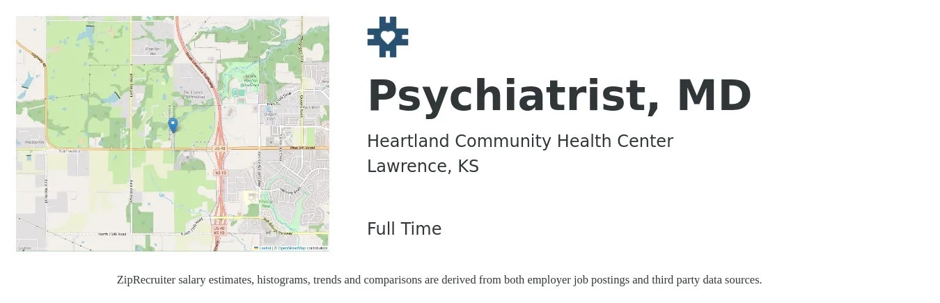 Heartland Community Health Center job posting for a Psychiatrist, MD in Lawrence, KS with a salary of $202,000 to $275,000 Yearly with a map of Lawrence location.