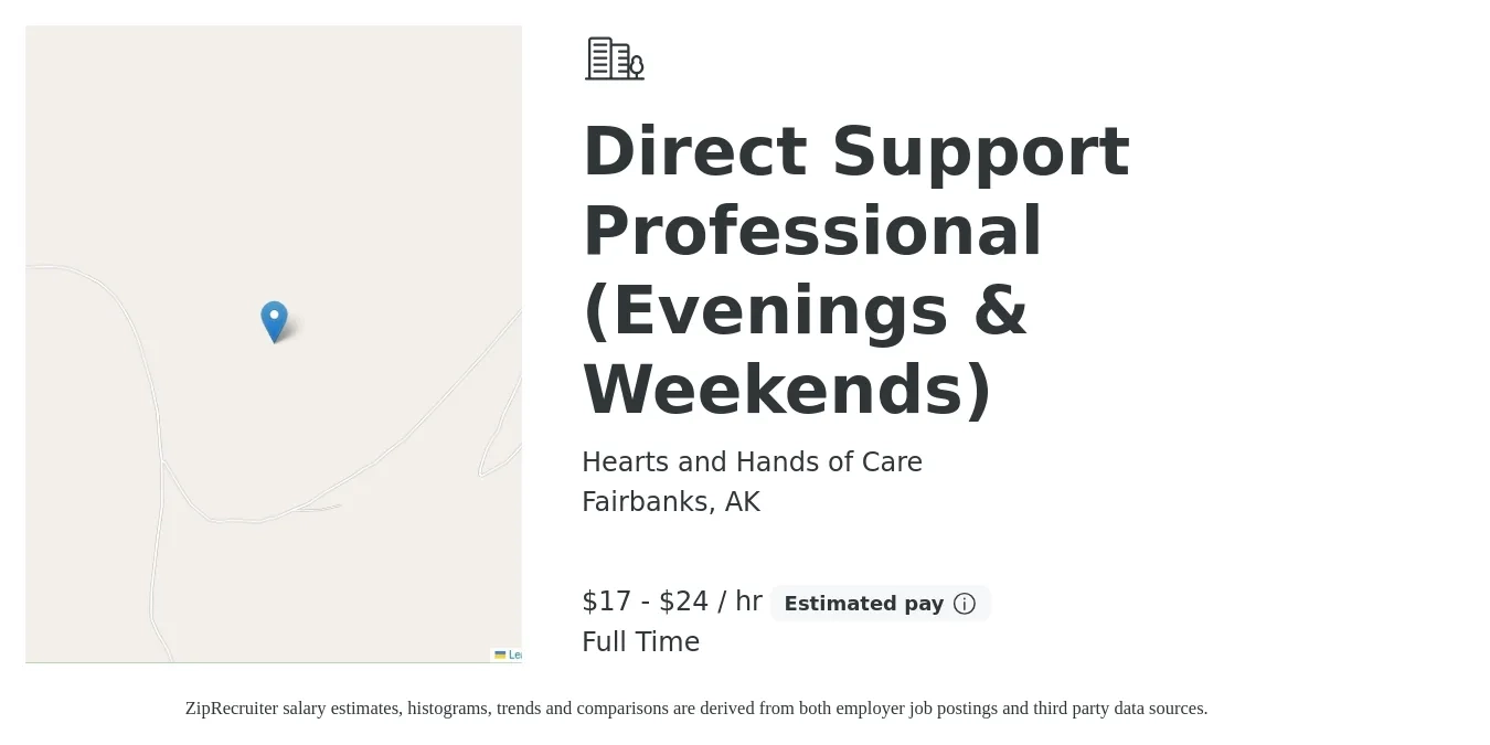 Hearts and Hands of Care job posting for a Direct Support Professional (Evenings & Weekends) in Fairbanks, AK with a salary of $18 to $25 Hourly with a map of Fairbanks location.