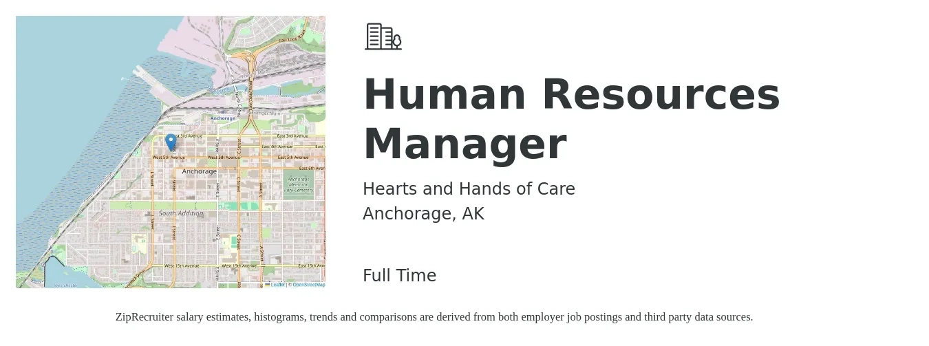 Hearts and Hands of Care job posting for a Human Resources Manager in Anchorage, AK with a salary of $70,500 to $102,100 Yearly with a map of Anchorage location.