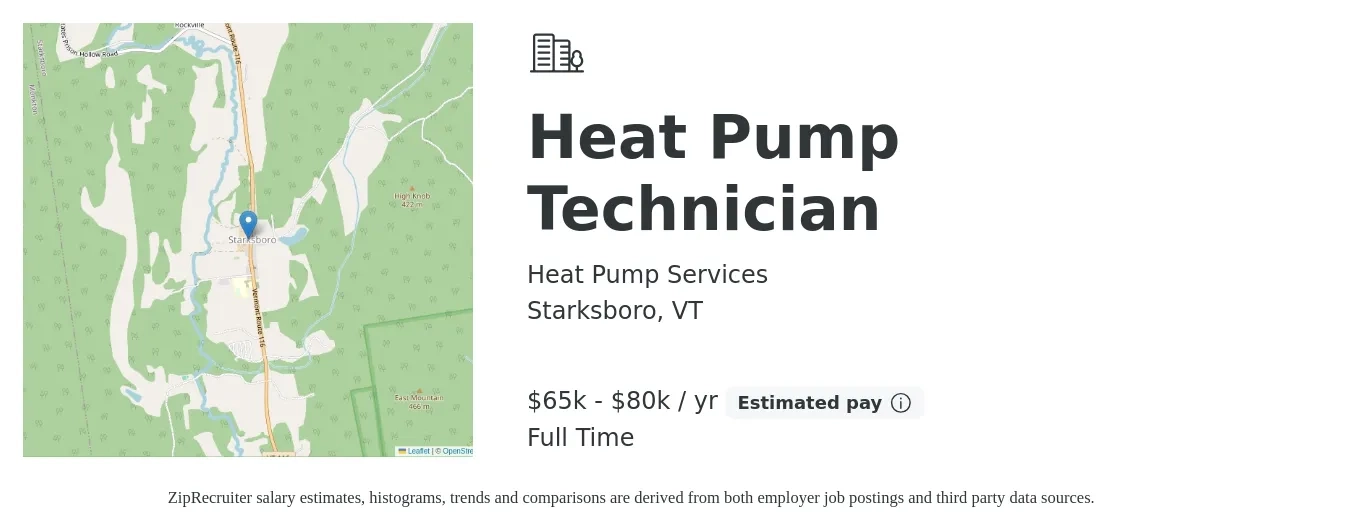 Heat Pump Services job posting for a Heat Pump Technician in Starksboro, VT with a salary of $65,000 to $80,000 Yearly and benefits including pto, and retirement with a map of Starksboro location.