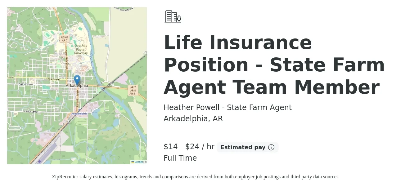 Heather Powell - State Farm Agent job posting for a Life Insurance Position - State Farm Agent Team Member in Arkadelphia, AR with a salary of $15 to $25 Hourly with a map of Arkadelphia location.