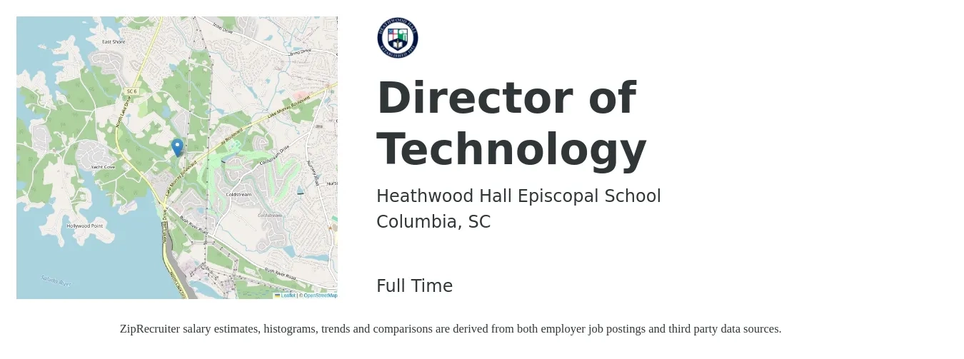 Heathwood Hall Episcopal School job posting for a Director of Technology in Columbia, SC with a salary of $79,100 to $130,400 Yearly with a map of Columbia location.