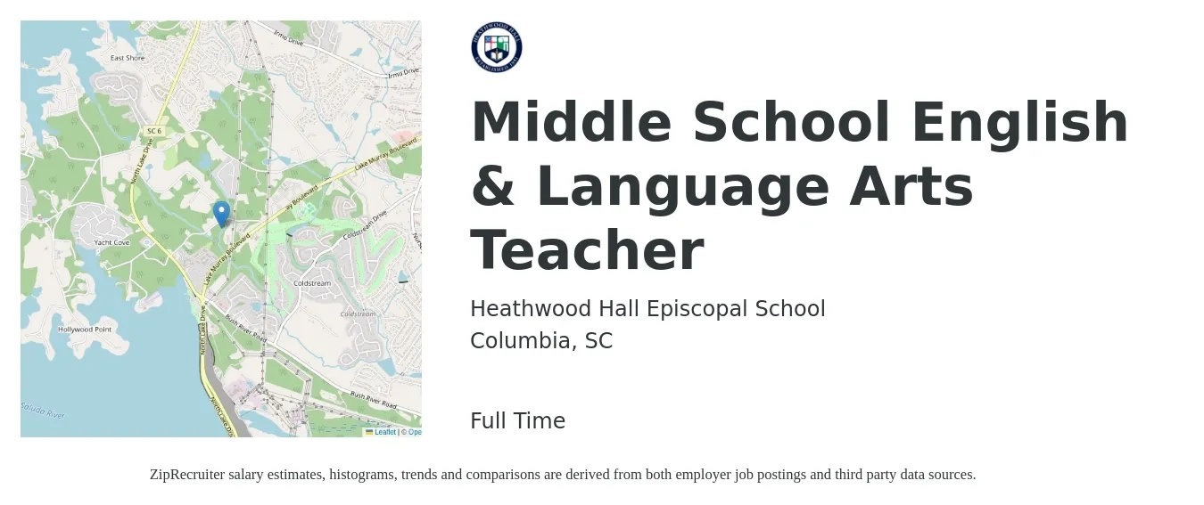 Heathwood Hall Episcopal School job posting for a Middle School English & Language Arts Teacher in Columbia, SC with a salary of $43,500 to $56,400 Yearly with a map of Columbia location.