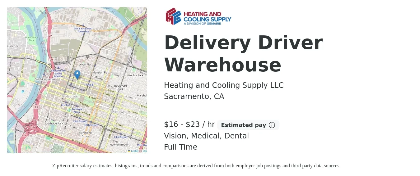 Heating and Cooling Supply LLC job posting for a Delivery Driver Warehouse in Sacramento, CA with a salary of $17 to $25 Hourly and benefits including retirement, vision, dental, life_insurance, medical, and pto with a map of Sacramento location.