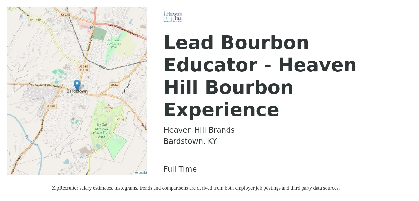 Heaven Hill Brands job posting for a Lead Bourbon Educator - Heaven Hill Bourbon Experience in Bardstown, KY with a map of Bardstown location.