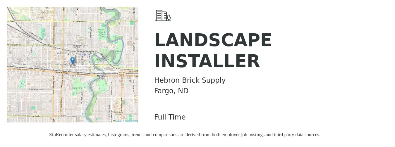 Hebron Brick Supply job posting for a LANDSCAPE INSTALLER in Fargo, ND with a salary of $16 to $20 Hourly with a map of Fargo location.