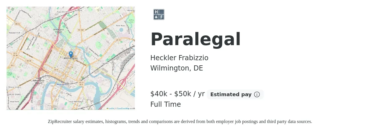 Heckler Frabizzio job posting for a Paralegal in Wilmington, DE with a salary of $40,000 to $50,000 Yearly with a map of Wilmington location.
