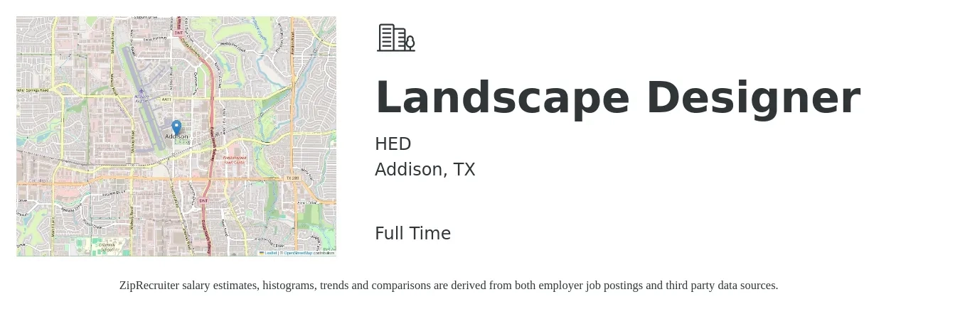 HED job posting for a Landscape Designer in Addison, TX with a salary of $51,300 to $71,600 Yearly with a map of Addison location.