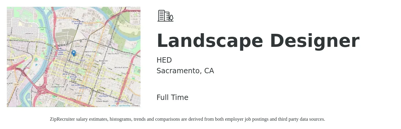 HED job posting for a Landscape Designer in Sacramento, CA with a salary of $56,600 to $79,000 Yearly with a map of Sacramento location.