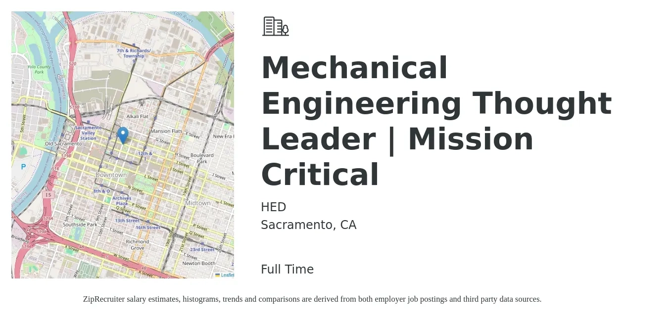 HED job posting for a Mechanical Engineering Thought Leader | Mission Critical in Sacramento, CA with a salary of $87,000 to $135,000 Yearly with a map of Sacramento location.