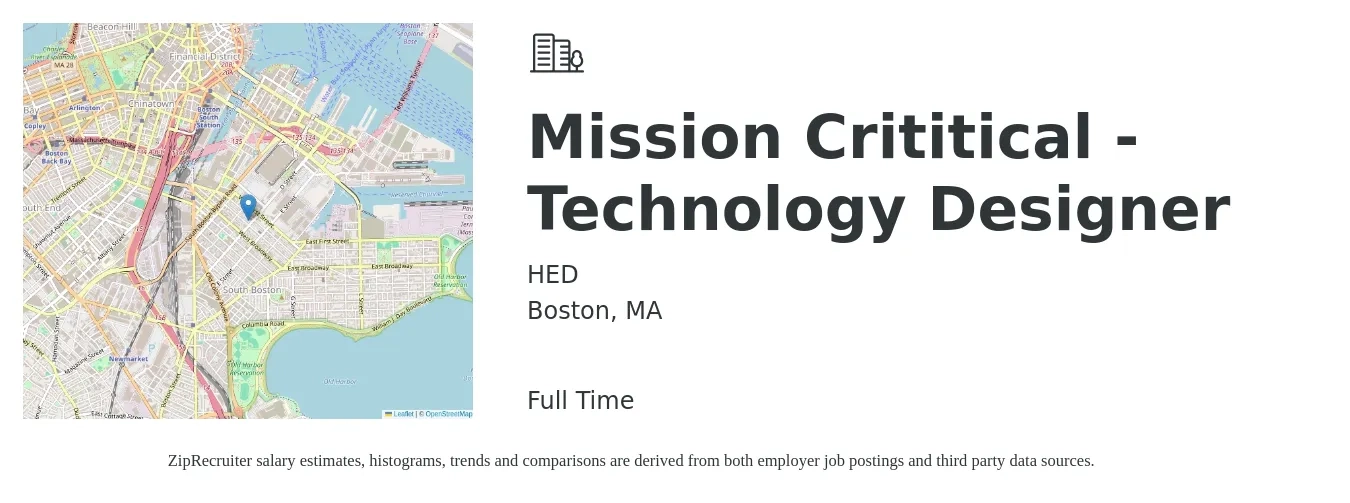 HED job posting for a Mission Crititical - Technology Designer in Boston, MA with a salary of $62,800 to $118,100 Yearly with a map of Boston location.