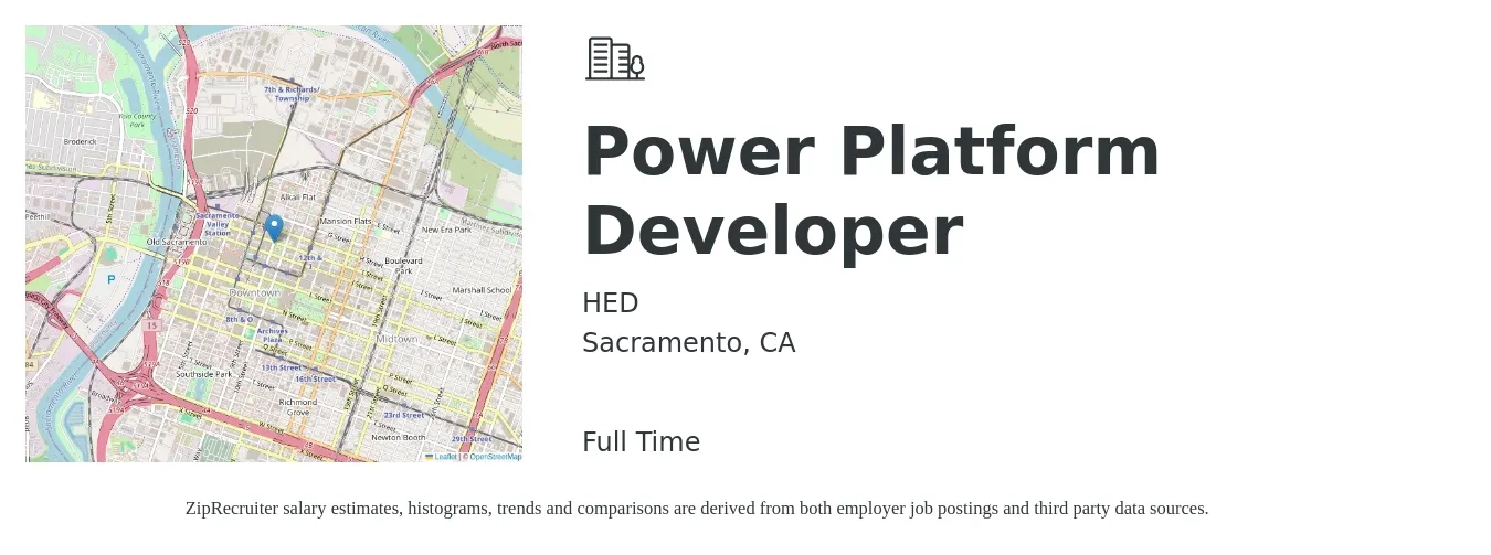 HED job posting for a Power Platform Developer in Sacramento, CA with a salary of $47 to $67 Hourly with a map of Sacramento location.