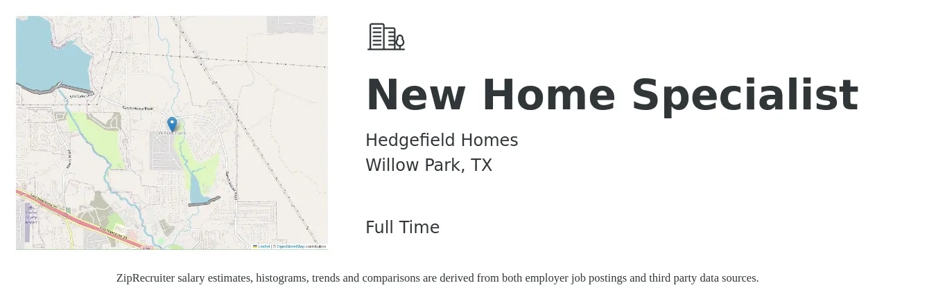 Hedgefield Homes job posting for a New Home Specialist in Willow Park, TX with a map of Willow Park location.