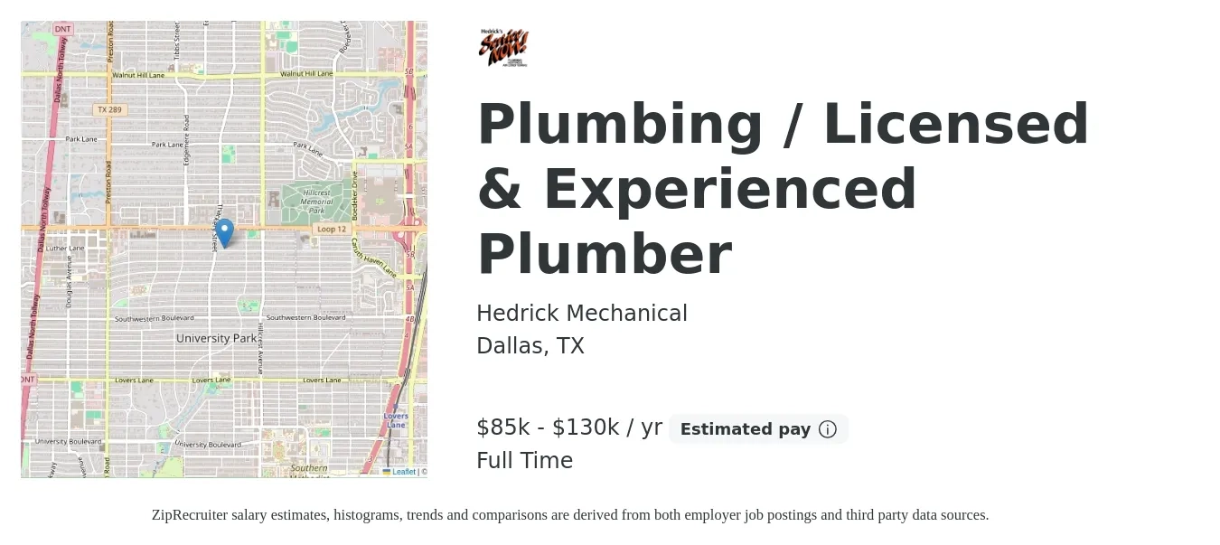 Hedrick Mechanical job posting for a Plumbing / Licensed & Experienced Plumber in Dallas, TX with a salary of $85,000 to $130,000 Yearly with a map of Dallas location.