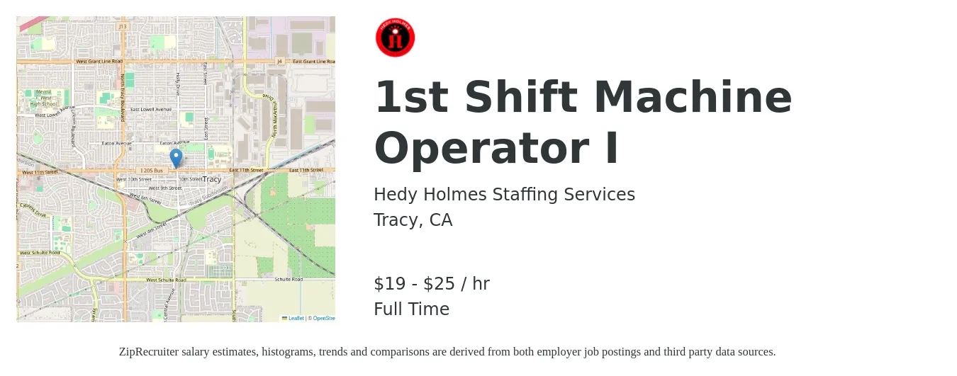 Hedy Holmes Staffing Services job posting for a 1st Shift Machine Operator I in Tracy, CA with a salary of $20 to $26 Hourly with a map of Tracy location.