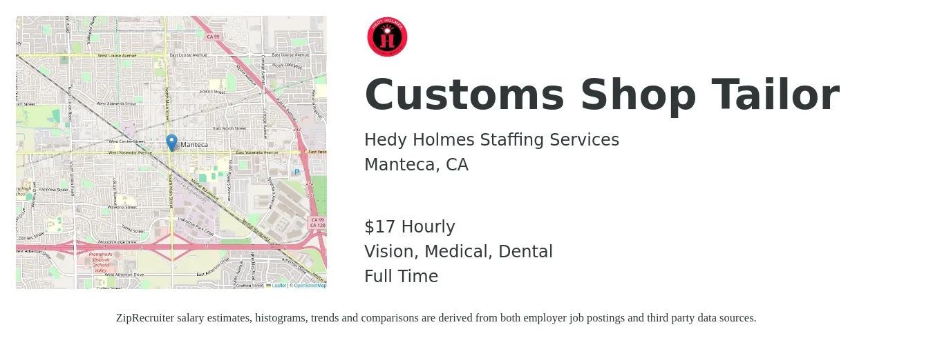 Hedy Holmes Staffing Services job posting for a Customs Shop Tailor in Manteca, CA with a salary of $18 Hourly and benefits including dental, life_insurance, medical, retirement, and vision with a map of Manteca location.