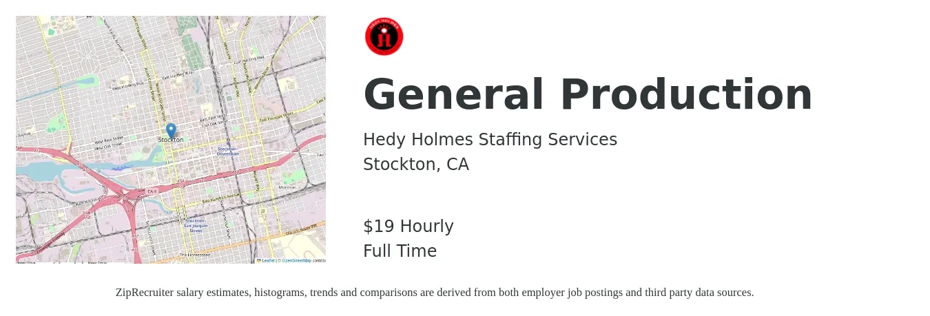 Hedy Holmes Staffing Services job posting for a General Production in Stockton, CA with a salary of $21 Hourly with a map of Stockton location.