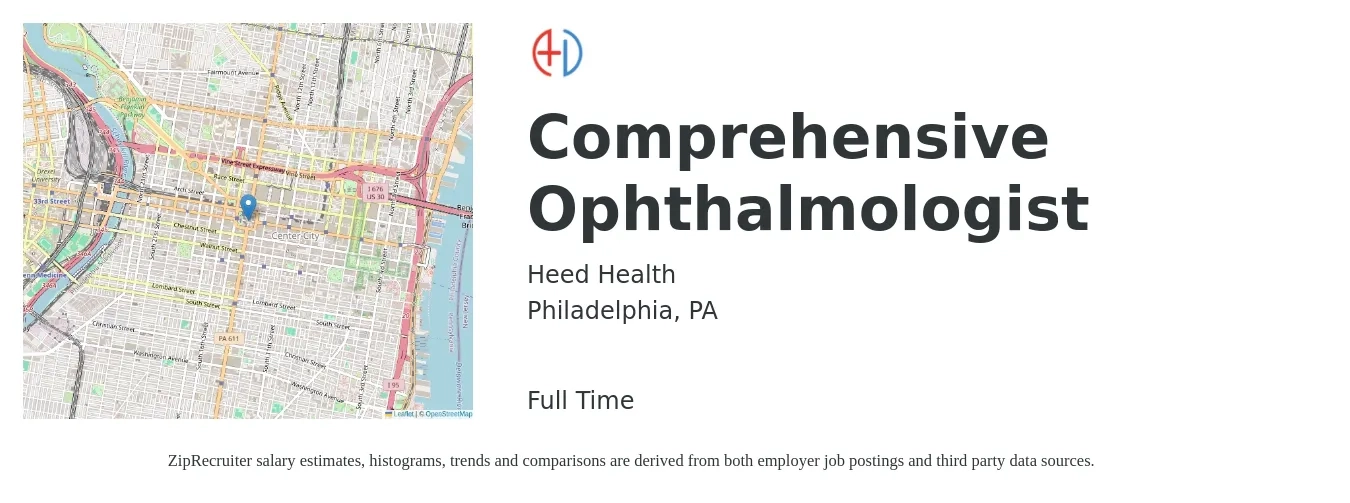 Heed Health job posting for a Comprehensive Ophthalmologist in Philadelphia, PA with a salary of $22 to $24 Hourly with a map of Philadelphia location.