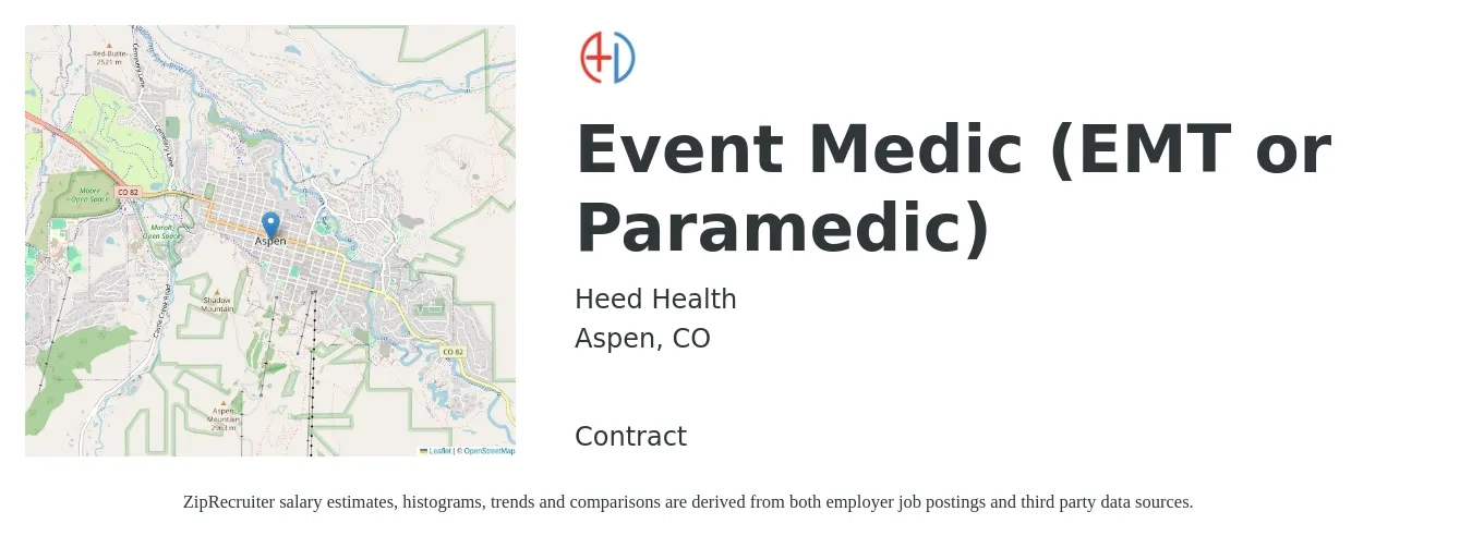 Heed Health job posting for a Event Medic (EMT or Paramedic) in Aspen, CO with a salary of $26 to $37 Hourly with a map of Aspen location.