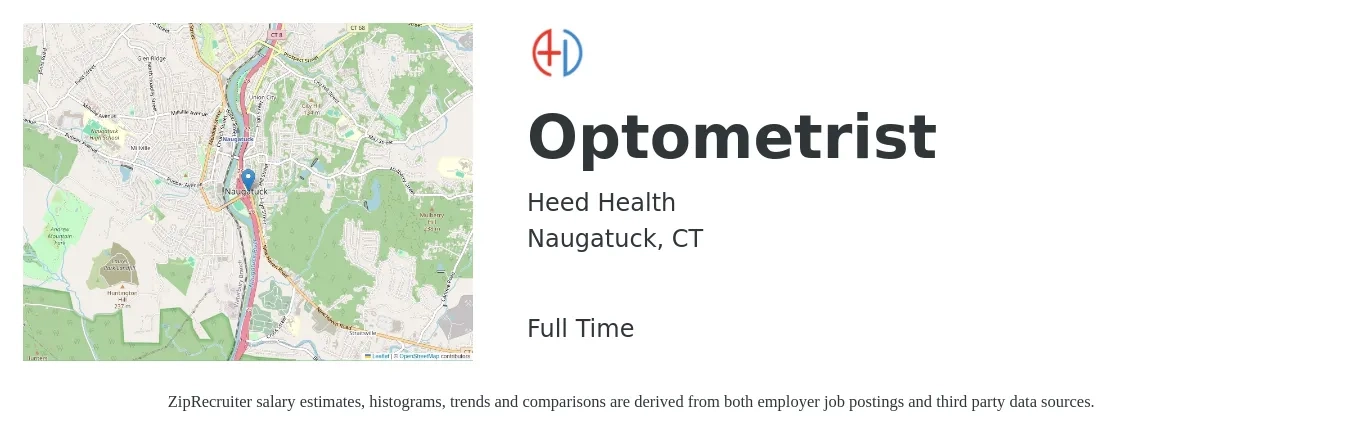 Heed Health job posting for a Optometrist in Naugatuck, CT with a salary of $99,500 to $148,300 Yearly with a map of Naugatuck location.