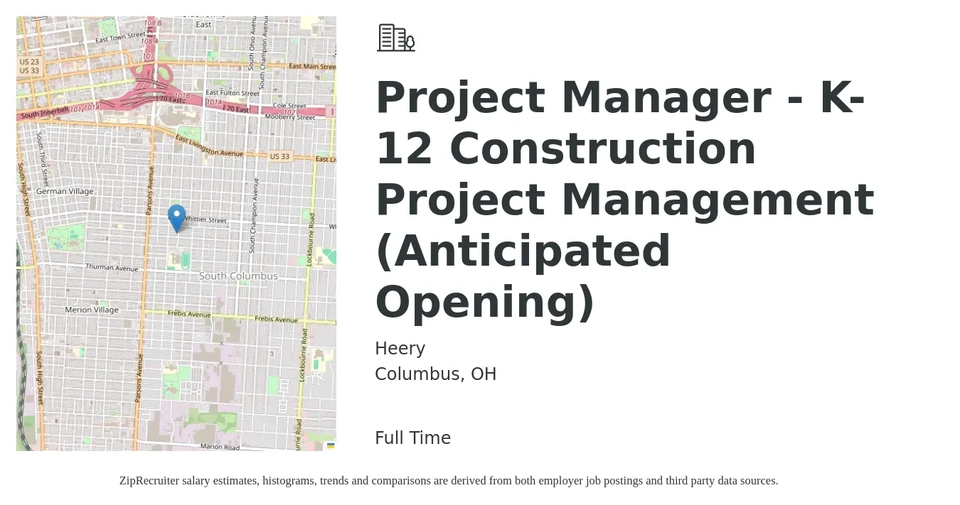 Heery job posting for a Project Manager - K-12 Construction Project Management (Anticipated Opening) in Columbus, OH with a salary of $72,400 to $114,900 Yearly with a map of Columbus location.