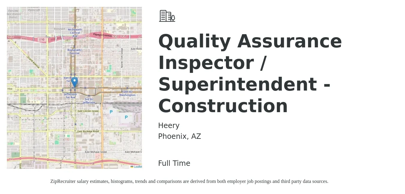 Heery job posting for a Quality Assurance Inspector / Superintendent - Construction in Phoenix, AZ with a salary of $18 to $26 Hourly with a map of Phoenix location.