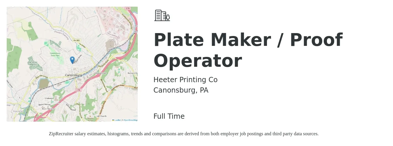Heeter Printing Co job posting for a Plate Maker / Proof Operator in Canonsburg, PA with a salary of $15 to $16 Hourly with a map of Canonsburg location.