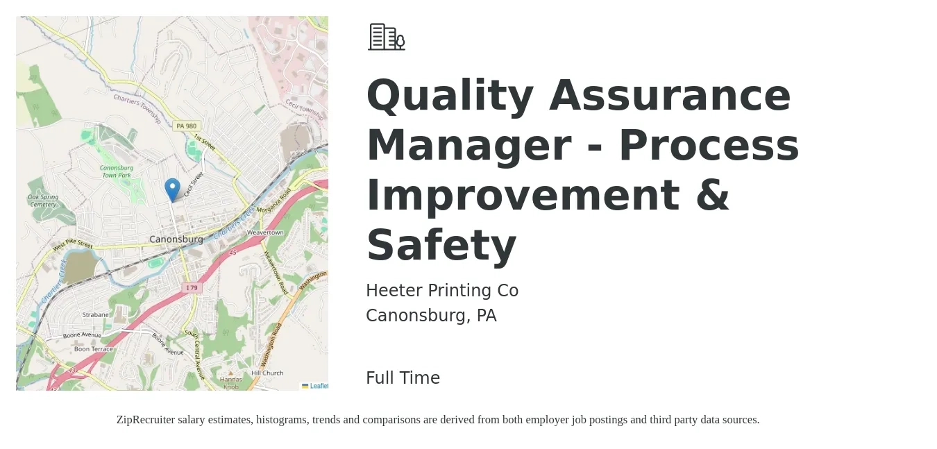 Heeter Printing Co job posting for a Quality Assurance Manager - Process Improvement & Safety in Canonsburg, PA with a salary of $65,700 to $96,500 Yearly with a map of Canonsburg location.