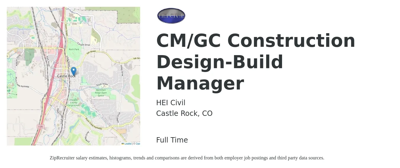 HEI Civil job posting for a CM/GC Construction Design-Build Manager in Castle Rock, CO with a salary of $74,000 to $120,400 Yearly with a map of Castle Rock location.