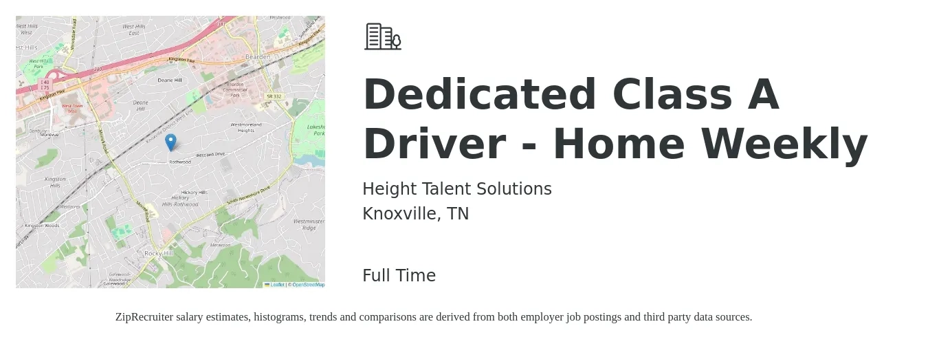 Height Talent Solutions job posting for a Dedicated Class A Driver - Home Weekly in Knoxville, TN with a salary of $1,400 to $1,660 Weekly with a map of Knoxville location.