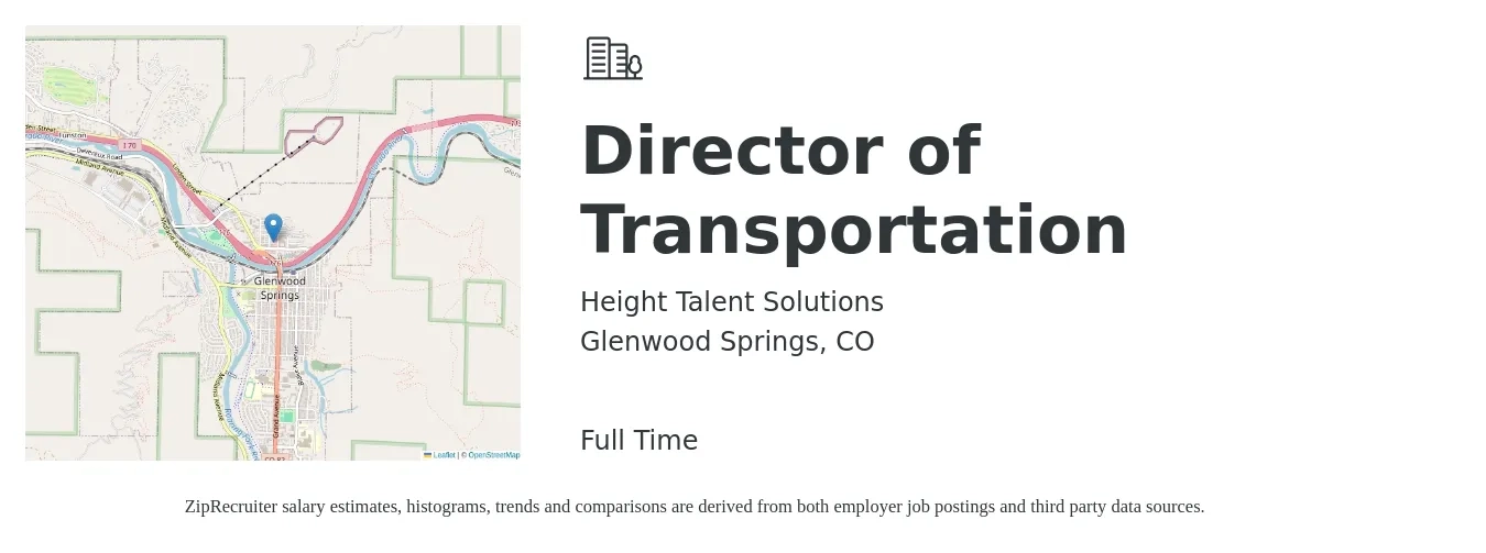 Height Talent Solutions job posting for a Director of Transportation in Glenwood Springs, CO with a salary of $124,000 to $179,800 Yearly with a map of Glenwood Springs location.
