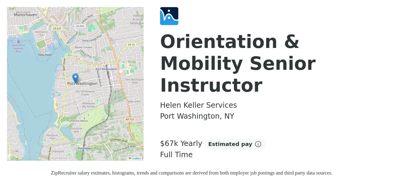 Helen Keller Services job posting for a Orientation & Mobility Senior Instructor in Port Washington, NY with a salary of $67,609 Yearly with a map of Port Washington location.