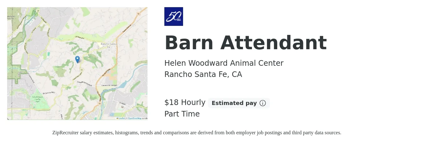 Helen Woodward Animal Center job posting for a Barn Attendant in Rancho Santa Fe, CA with a salary of $19 Hourly with a map of Rancho Santa Fe location.