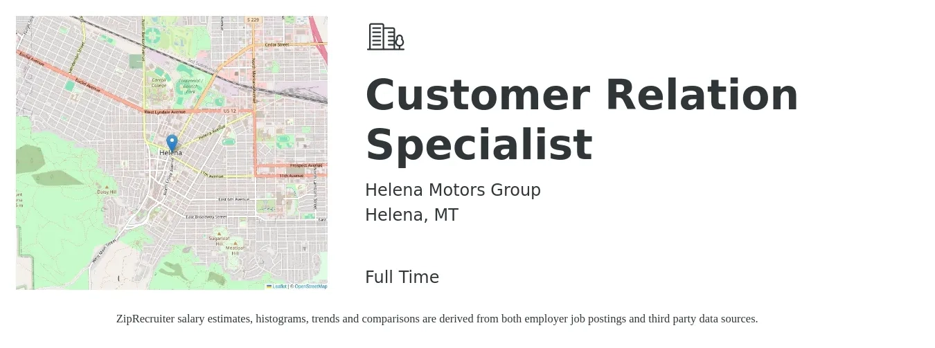 Helena Motors Group job posting for a Customer Relation Specialist in Helena, MT with a salary of $25 Hourly with a map of Helena location.