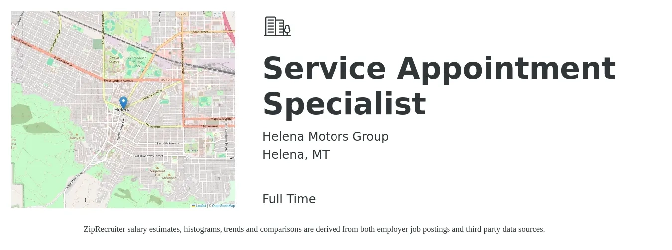 Helena Motors Group job posting for a Service Appointment Specialist in Helena, MT with a salary of $18 Hourly with a map of Helena location.