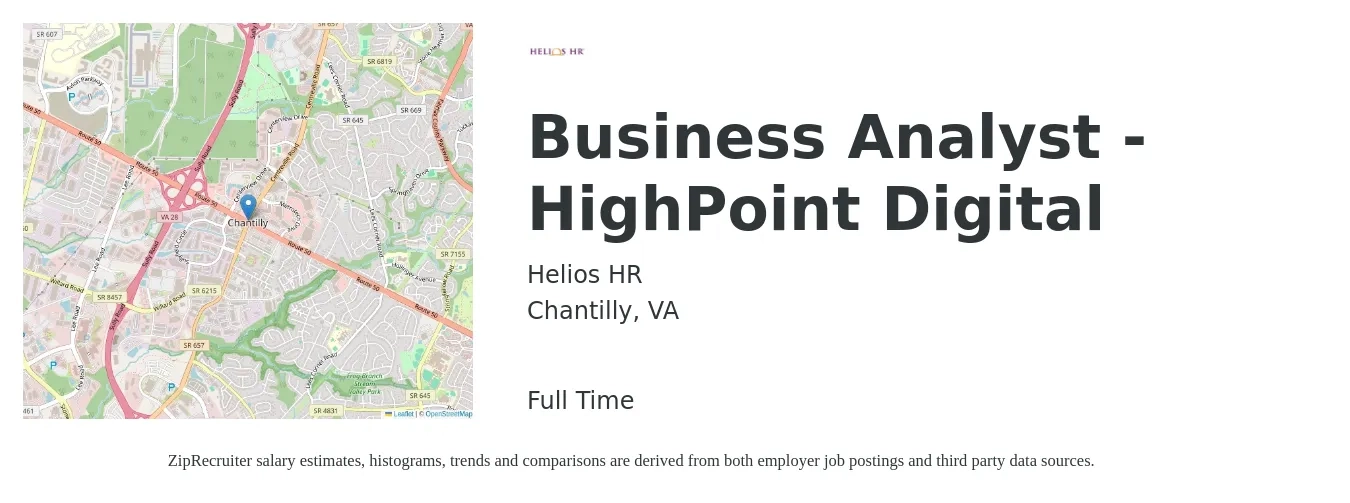 Helios HR job posting for a Business Analyst - HighPoint Digital in Chantilly, VA with a salary of $100,800 to $114,200 Yearly with a map of Chantilly location.