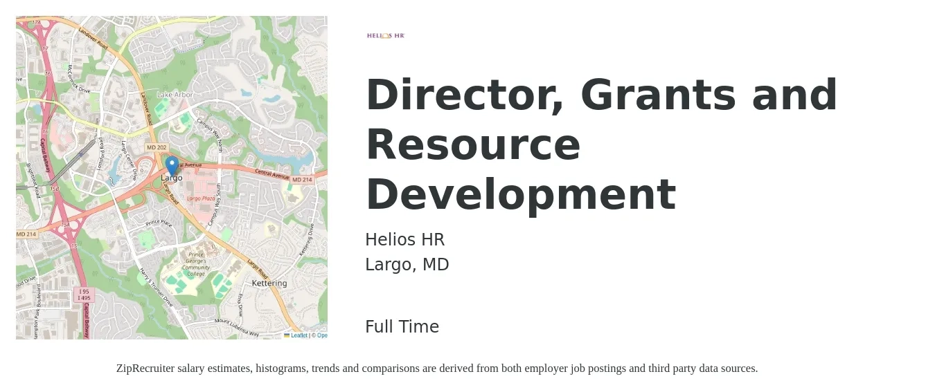 Helios HR job posting for a Director, Grants and Resource Development in Largo, MD with a salary of $70,800 to $111,600 Yearly with a map of Largo location.