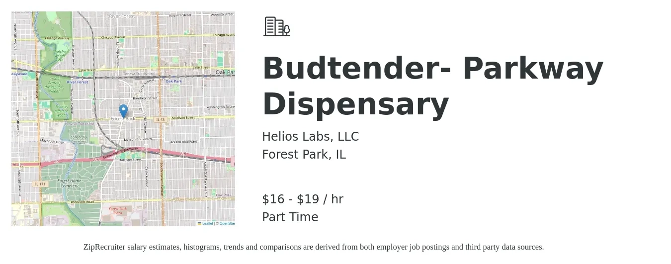 Helios Labs, LLC job posting for a Budtender- Parkway Dispensary in Forest Park, IL with a salary of $17 to $20 Hourly with a map of Forest Park location.