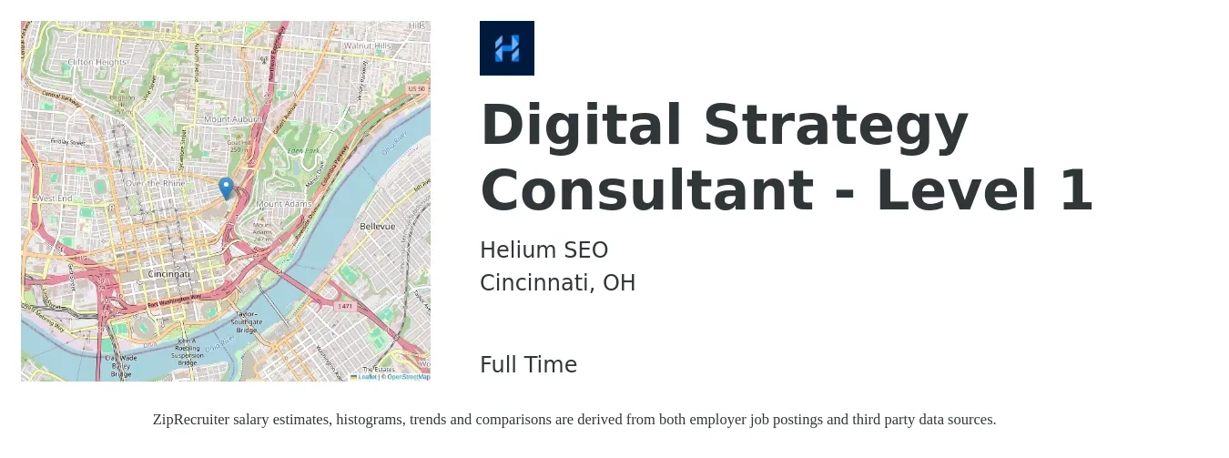 Helium SEO job posting for a Digital Strategy Consultant - Level 1 in Cincinnati, OH with a salary of $36 to $53 Hourly with a map of Cincinnati location.