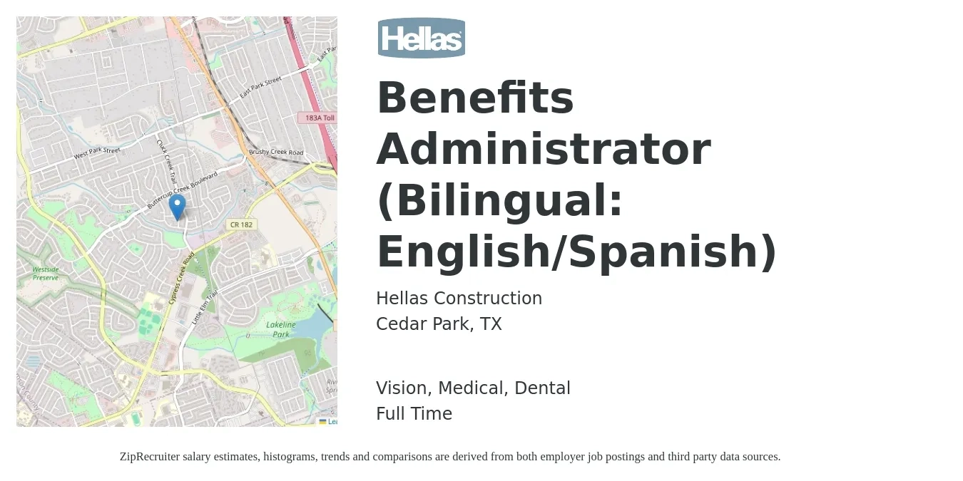 Hellas Construction job posting for a Benefits Administrator (Bilingual: English/Spanish) in Cedar Park, TX with a salary of $47,500 to $70,500 Yearly and benefits including dental, life_insurance, medical, pto, retirement, and vision with a map of Cedar Park location.