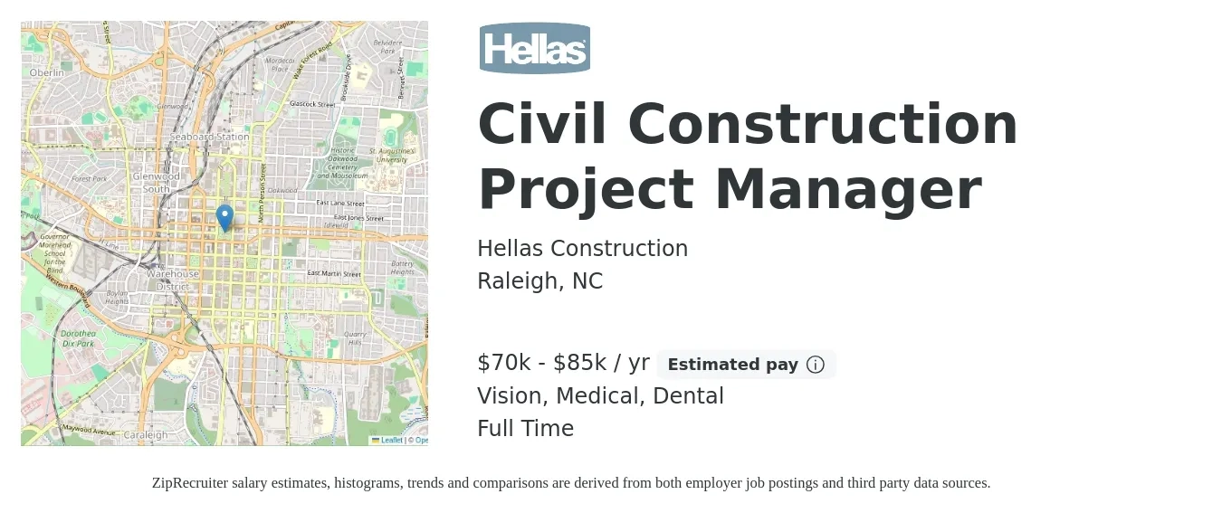 Hellas Construction job posting for a Civil Construction Project Manager in Raleigh, NC with a salary of $85,000 to $100,000 Yearly and benefits including dental, life_insurance, medical, retirement, and vision with a map of Raleigh location.