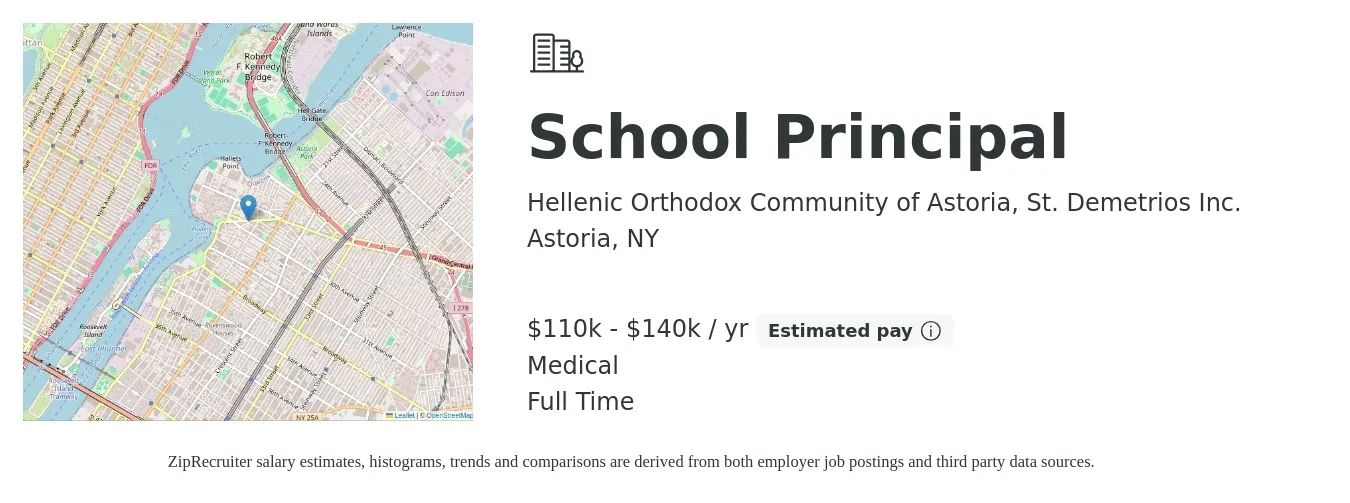 Hellenic Orthodox Community of Astoria, St. Demetrios Inc. job posting for a School Principal in Astoria, NY with a salary of $110,000 to $140,000 Yearly and benefits including medical, and pto with a map of Astoria location.