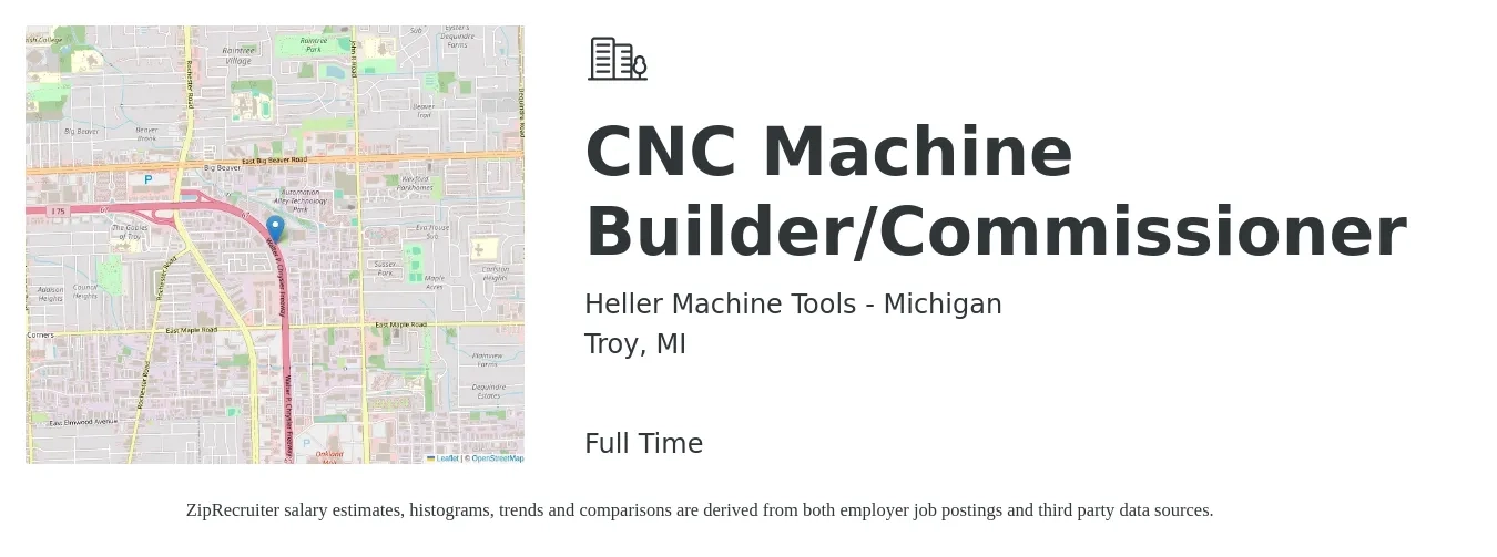 Heller Machine Tools - Michigan job posting for a CNC Machine Builder/Commissioner in Troy, MI with a salary of $20 to $25 Hourly with a map of Troy location.