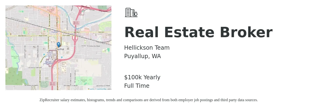 Hellickson Team job posting for a Real Estate Broker in Puyallup, WA with a salary of $100,000 Yearly with a map of Puyallup location.