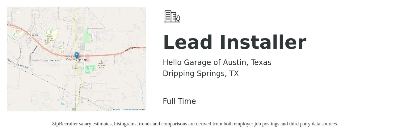 Hello Garage of Austin, Texas job posting for a Lead Installer in Dripping Springs, TX with a salary of $25 to $34 Hourly with a map of Dripping Springs location.