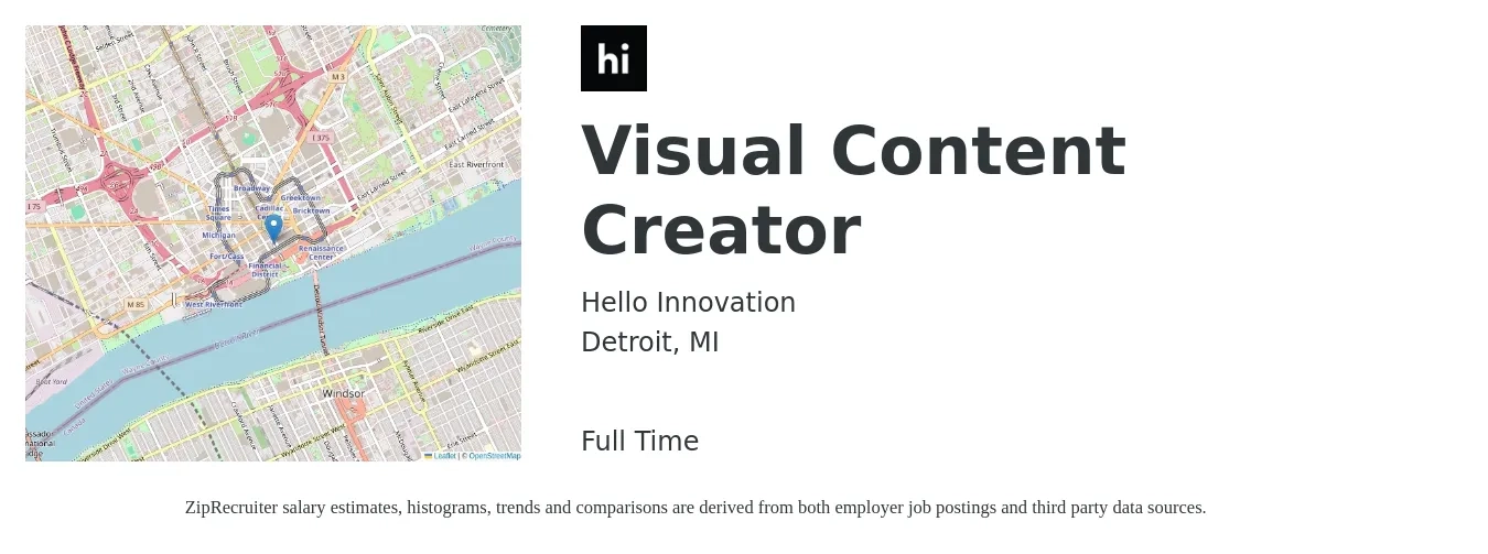 Hello Innovation job posting for a Visual Content Creator in Detroit, MI with a salary of $42,600 to $69,800 Yearly with a map of Detroit location.