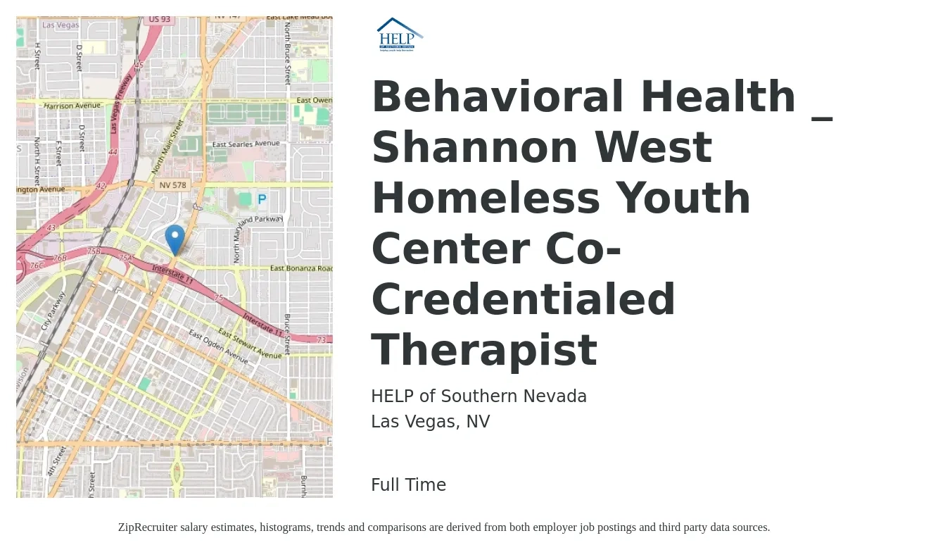 HELP of Southern Nevada job posting for a Behavioral Health _ Shannon West Homeless Youth Center Co-Credentialed Therapist in Las Vegas, NV with a salary of $54,900 to $73,700 Yearly with a map of Las Vegas location.