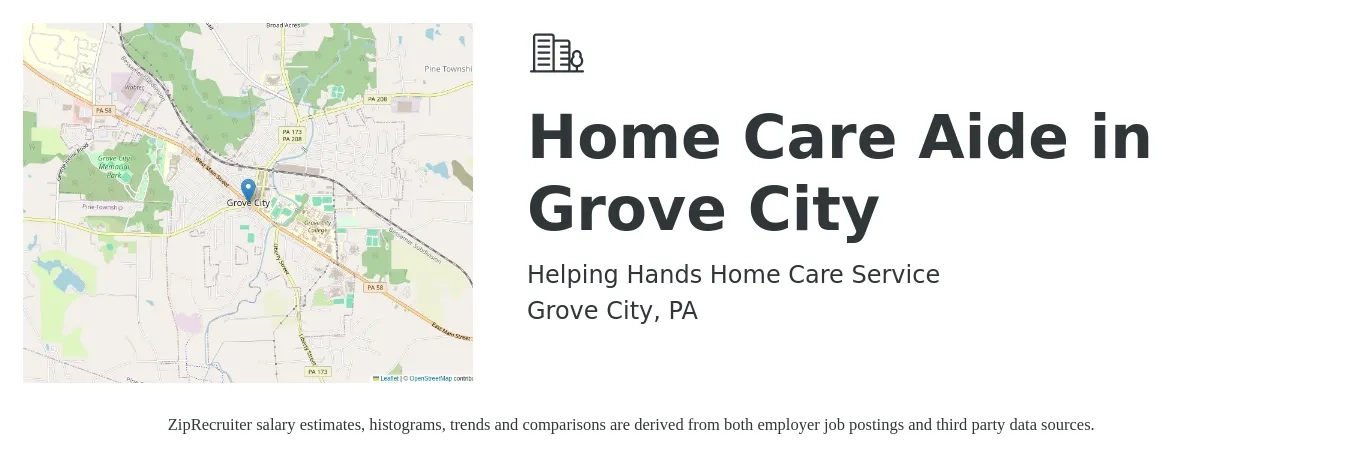 Helping Hands Home Care Service job posting for a Home Care Aide in Grove City in Grove City, PA with a salary of $10 to $15 Hourly with a map of Grove City location.