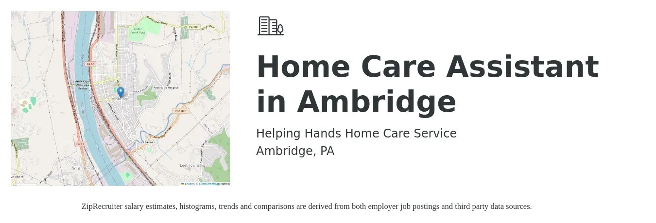Helping Hands Home Care Service job posting for a Home Care Assistant in Ambridge in Ambridge, PA with a salary of $14 to $18 Hourly with a map of Ambridge location.